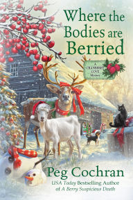 Title: Where the Bodies Are Berried, Author: Peg Cochran