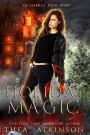Holiday Magic: An Isabella Hush Christmas Story: A free story of magic