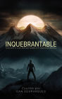 Inquebrantable: Convertir las dificultades en oportunidades