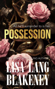 Title: Possession, Author: Lisa Lang Blakeney