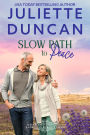 Slow Path to Peace: A Mature-Age Christian Romance