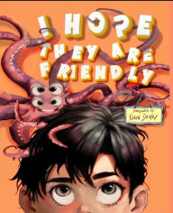Title: I Hope They Are Friendly, Author: Kevin Denley