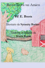Title: Bruto Trova un Amico, Author: Tif E. Boots