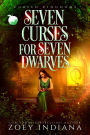 Seven Curses for Seven Dwarves: A Why Choose Romantasy Retelling