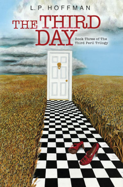 The Third Day: Book Three of the Third Peril Trilogy