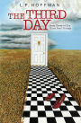 The Third Day: Book Three of the Third Peril Trilogy