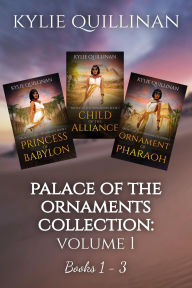 Title: Palace of the Ornaments: Books 1 - 3, Author: Kylie Quillinan