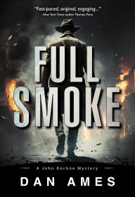 Title: FULL SMOKE, Author: Dan Ames