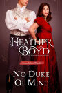 No Duke of Mine