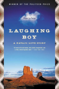 Title: Laughing Boy, Author: Oliver La Farge