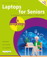 Title: Laptops for Seniors in easy steps, 9th edition: Covers all laptops with the Windows 11 2024 Update, Author: Nick Vandome