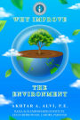 WHY IMPROVE THE ENVIRONMENT ?