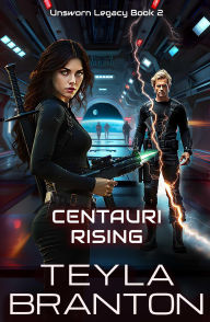 Centauri Rising