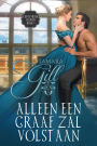 Alleen een Graaf Zal Volstaan