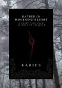 Bathed in Mourning's Light: A Short Tale from Silence to Violence