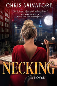 Title: Necking, Author: Chris Salvatore