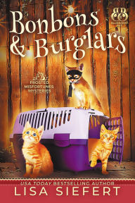 Title: Bonbons and Burglars, Author: Lisa Siefert