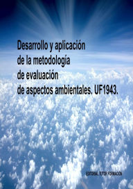 Title: Desarrollo y aplicación de la metodología de evaluación de aspectos ambientales. UF1943., Author: Lucía Grijalbo Fernández