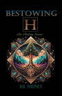 Bestowing H