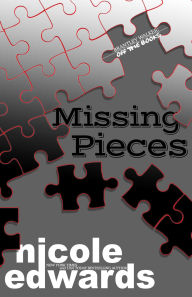 Title: Missing Pieces, Author: Nicole Edwards