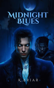 Title: Midnight Blues, Author: K. Briar