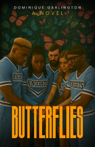 Title: Butterflies, Author: Dominique Garlington