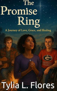 Title: The Promise Ring, Author: Tylia L. Flores