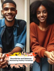 Title: Boundaries and Balance: Maintaining Healthy Friendships, Author: Tee Hines