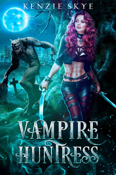 Vampire Huntress: An Enemies to Lovers Romance