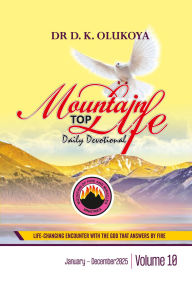Title: Mountain Top Life Daily Devotional 2025, Author: Dr. D. K. Olukoya