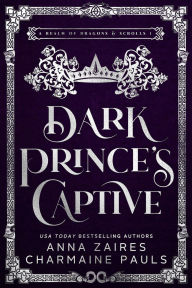 Title: Dark Prince's Captive, Author: Anna Zaires