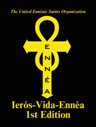 Ierós-Vida-Ennéa: 1st Edition