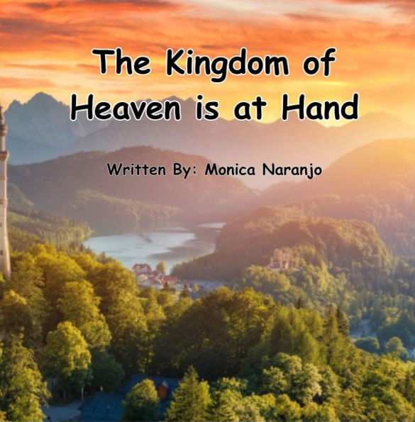 The Kingdom of Heaven is at Hand
