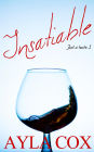 Insatiable: A Best Friends to Lovers Spicy Romance
