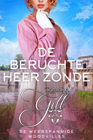 Title: De Beruchte Heer Zonde, Author: Tamara Gill
