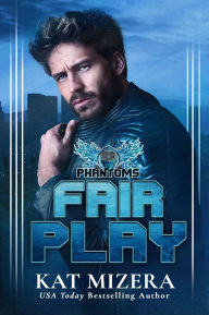Title: Fair Play, Author: Kat Mizera
