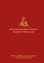 Adulti Bambini figli di Alcolisti/Famiglie Disfunzionali: Italian ACA Fellowship Text