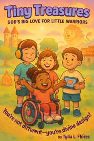 Title: 'Tiny Treasures: God's Big Love for Little Warriors