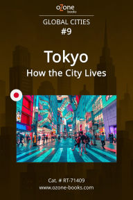 Title: Tokyo: How the City Lives, Author: Ozone Books