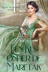 Title: Een Kus onder de Maretak, Author: Tamara Gill