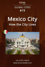 Title: Mexico City: How the City Lives, Author: Ozone Books
