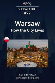 Title: Warsaw: How the City Lives, Author: Ozone Books
