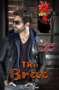 Free epub books downloader The Brat (Roosters 13): A Roosters Bad Boy romance  by Megan Slayer ePub