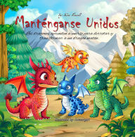 Title: Mantennos Unidos: Na Historia De Unión, Author: Ken Fewell