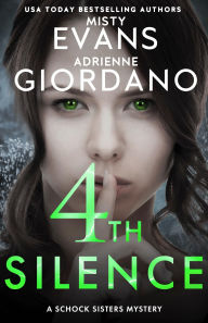 Free ebooks for download pdf 4th Silence: A Schock Sisters Private Investigator Mystery (English Edition) by Misty Evans, Adrienne Giordano DJVU RTF iBook 