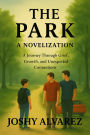 The Park: A Novelization