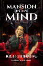 Mansion In My Mind: Rich Thinking