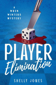 Title: Player Elimination, Author: Shelly Jones