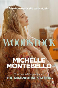 Title: Woodstock, Author: Michelle Montebello