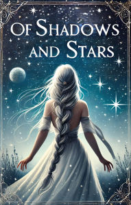 Title: Of Shadows and Stars, Author: Brandon Denhartog